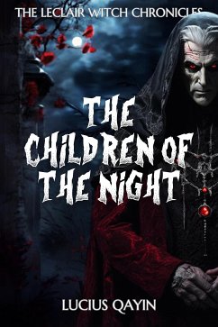 The Children of the Night (eBook, ePUB) - Qayin, Lucius