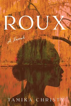 Roux (eBook, ePUB) - Christy, Tamika