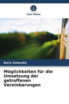 Möglichkeiten für die Umsetzung der getroffenen Vereinbarungen - Zalesskij, Boris