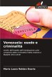 Venezuela: esodo e criminalità - Bild 1
