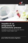 Impatto di un programma di stimolazione precoce