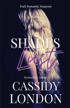 Shades of Lust - London, Cassidy