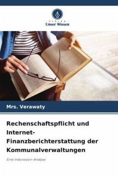 Rechenschaftspflicht und Internet-Finanzberichterstattung der Kommunalverwaltungen - Verawaty, Mrs.
