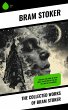 The Collected Works of Bram Stoker... - Bild 1