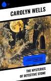The Mysteries of Detective Stone (eBook, ePUB)