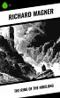 The Ring of the Nibelung (eBook, ePUB) - Bild 1