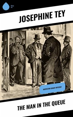 The Man in the Queue (eBook, ePUB) - Tey, Josephine
