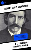 R. L. Stevenson: Complete Novels (eBook, ePUB)