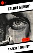 A Secret Society (eBook, ePUB) - Bild 1