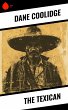 The Texican (eBook, ePUB) - Bild 1