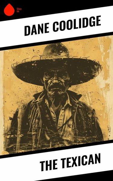 The Texican (eBook, ePUB) The Texican (eBook, ePUB)