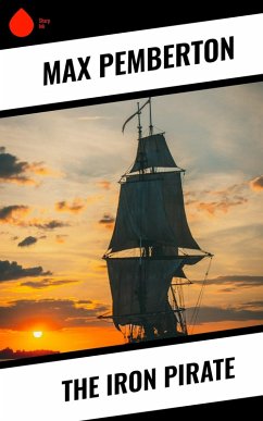 The Iron Pirate (eBook, ePUB) - Pemberton, Max