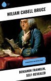Benjamin Franklin, Self-Revealed (eBook, ePUB)