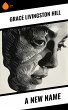 A New Name (eBook, ePUB) - Bild 1