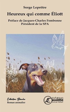 Heureux qui comme Eliott (eBook, ePUB) - Leprêtre, Serge