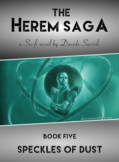 The Herem Saga #5 (Speckles of Dust) (eBook, ePUB) - Sassoli, Davide