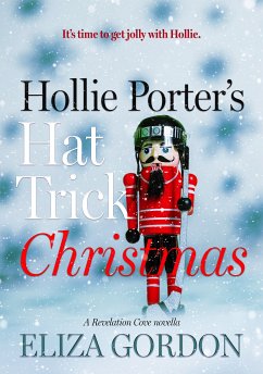 Hollie Porter's Hat Trick Christmas (eBook, ePUB) - Gordon, Eliza