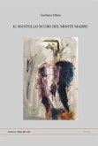 Il Mantello Scuro del Monte Madre (fixed-layout eBook, ePUB)
