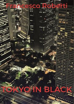 Tokyo in black (eBook, ePUB) - Roberti, Francesco