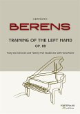 Berens - Training of the Left Hand op. 89 (fixed-layout eBook, ePUB)