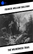 The Wilderness Trail (eBook, ePUB) - Bild 1