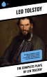 The Complete Plays of Leo Tolstoy... - Bild 1