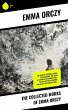The Collected Works of Emma Orczy... - Bild 1