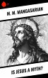 Is Jesus a Myth? (eBook, ePUB) - Bild 1