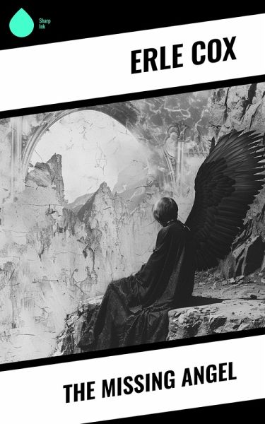 The Missing Angel (eBook, ePUB) The Missing Angel (eBook, ePUB)