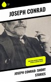 Joseph Conrad: Short Stories (eBook, ePUB)