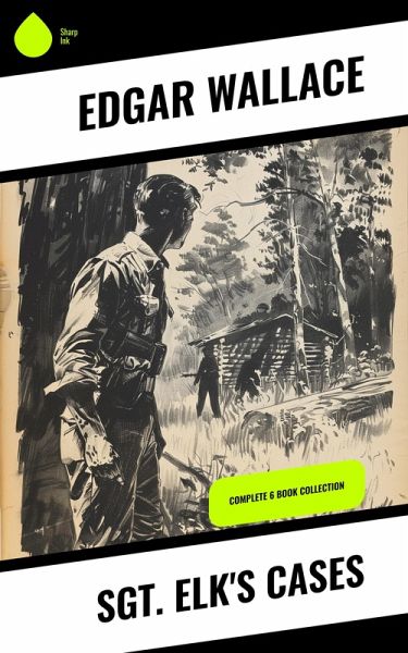Sgt. Elk's Cases (eBook, ePUB)