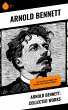 Arnold Bennett: Collected Works (eBook,... - Bild 1