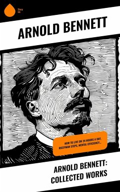 Cover Arnold Bennett: Collected Works (eBook, ePUB)