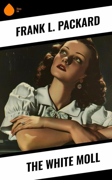 The White Moll (eBook, ePUB)