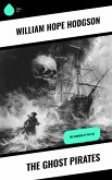 The Ghost Pirates (eBook, ePUB) The Ghost Pirates (eBook, ePUB)