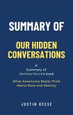 Summary of Our Hidden Conversations by Michele Norris: What Americans Really Think About Race and Identity (eBook, ePUB)