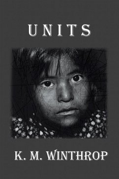 UNITS (eBook, ePUB) - Winthrop, K. M.