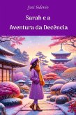 Sarah e a Aventura da Decência (eBook, ePUB)