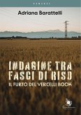 Indagine tra fasci di riso (eBook, ePUB)