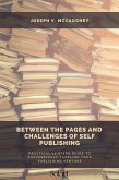 Between the pages and challenge of Self Publishing (eBook, ePUB)