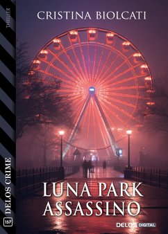 Luna park assassino (eBook, ePUB) - Biolcati, Cristina