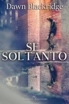 Se soltanto (eBook, ePUB) - Blackridge, Dawn