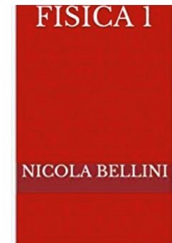 Fisica 1 - Bellini, Nicola