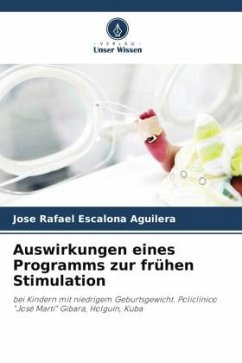 Auswirkungen eines Programms zur frühen Stimulation - Escalona Aguilera, Jose Rafael