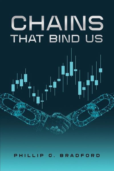 Chains that bind us Chains that bind us