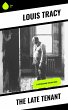 The Late Tenant (eBook, ePUB) - Bild 1