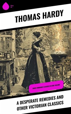 Cover A Desperate Remedies and Other Victorian Classics (eBook, ePUB)