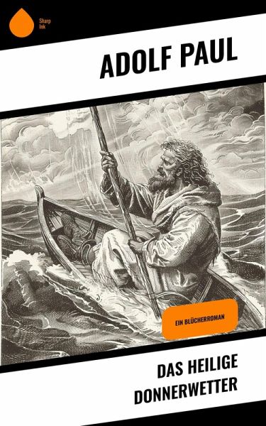 Das heilige Donnerwetter (eBook, ePUB)