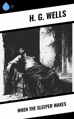 Cover When The Sleeper Wakes (eBook, ePUB)