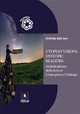 Utopian visions, dystopic realities (eBook, PDF)